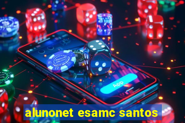 alunonet esamc santos